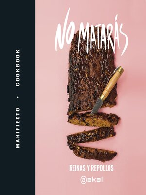 cover image of No matarás. Manifiesto + Cookbook